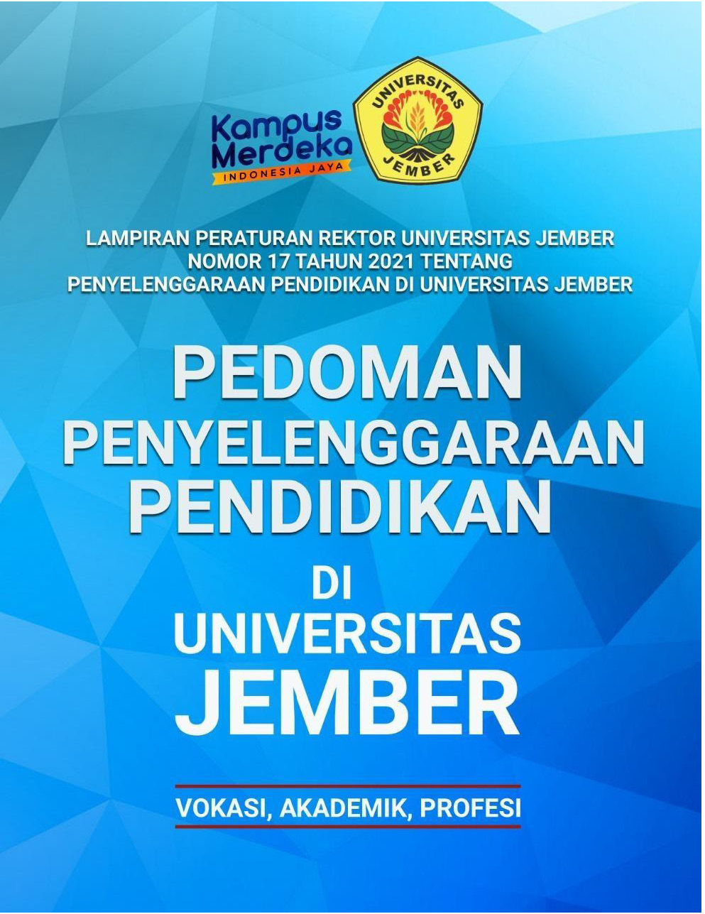 PEDOMAN PENYELENGGARAAN PENDIDIKAN UNEJ